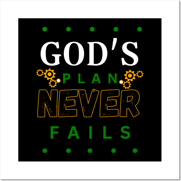 God's Plan Never Fails Wall Art by FaithAvenueThreadz